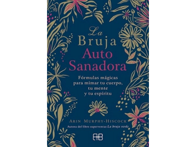 "La Bruja Autosanadora"