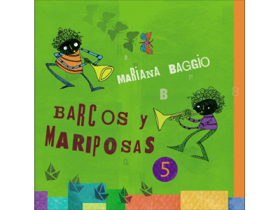 Música para Infancias de nuestra Amiga Mariana Baggio